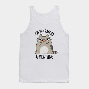 Cat Puns Are So A-Mew-Sing Cute Animal Pun Tank Top